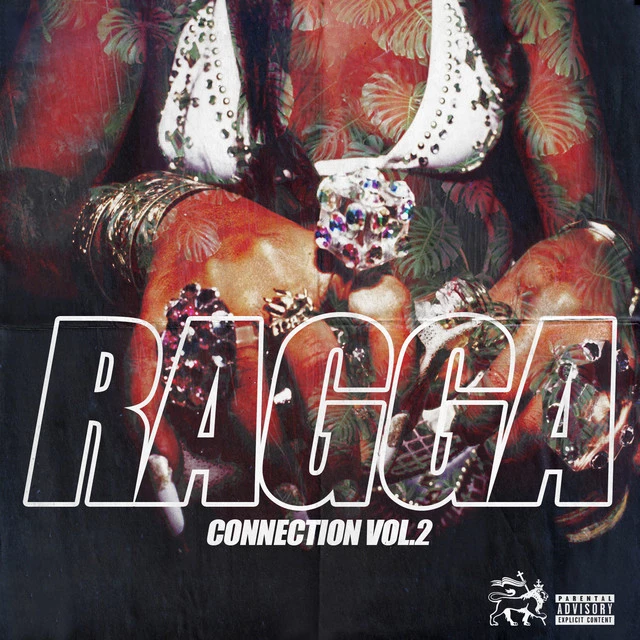 Ragga Connection, Vol. 2 : l&rsquo;énergie dancehall en compilation