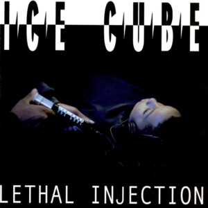 Ice Cube - Lethal Injection : Analyse d'un classique du hip-hop