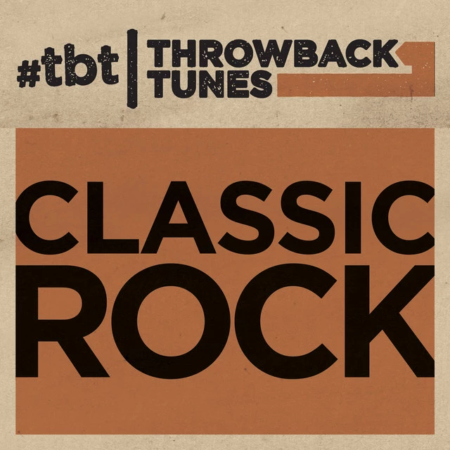 Throwback Tunes: Classic Rock – L&rsquo;album ultime des légendes du rock
