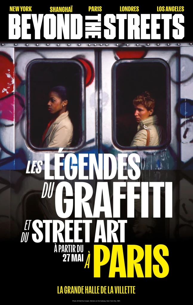 BEYOND THE STREETS, l&rsquo;exposition la plus influente au monde dédiée au graffiti