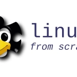 Linux from Scratch : construire son propre système Linux, brique par brique