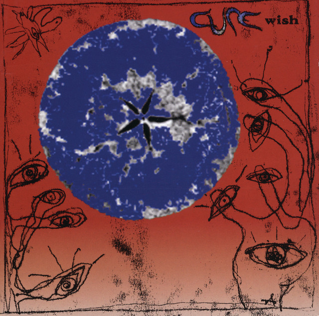 Wish - The Cure : chef-d'œuvre du rock indépendant