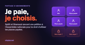 Spliiit et Sharesub face au tour de vis des plateformes : pourquoi j'ai signé la pétition « Je paie, je choisis »